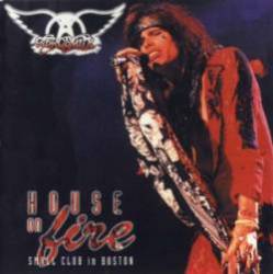 Aerosmith : House on Fire